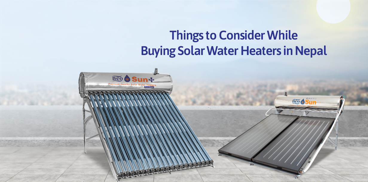 things to consider while buying solar water heaters